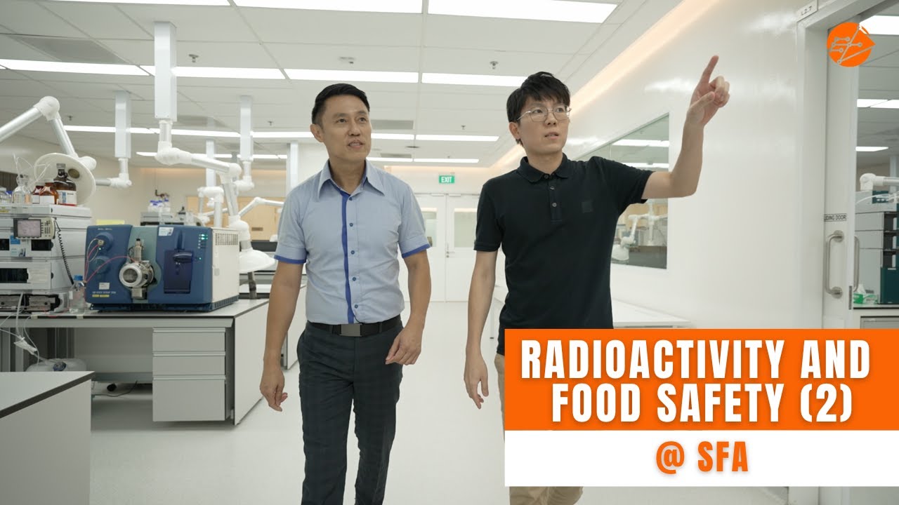 Radioactivity and Food Safety Video 2 (@ SFA)