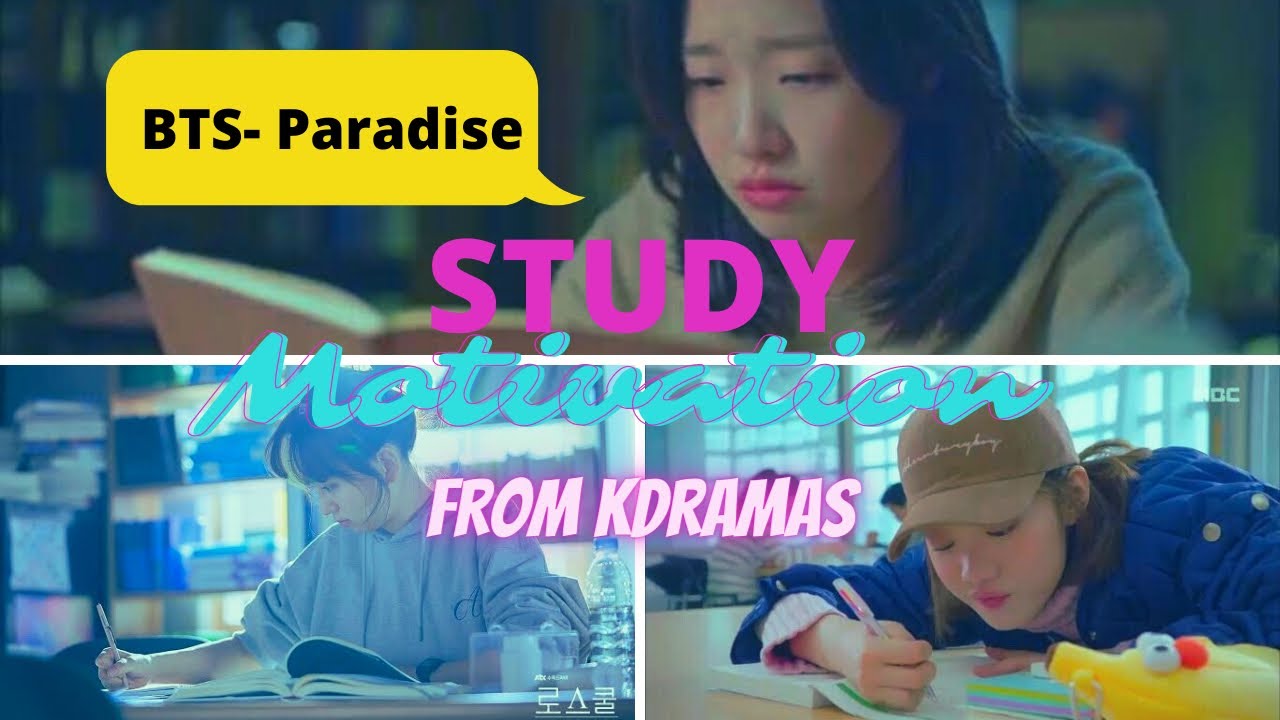 Study Motivation from Kdramas | 𝔹𝕋𝕊 - ℙ𝕒𝕣𝕒𝕕𝕚𝕤𝕖