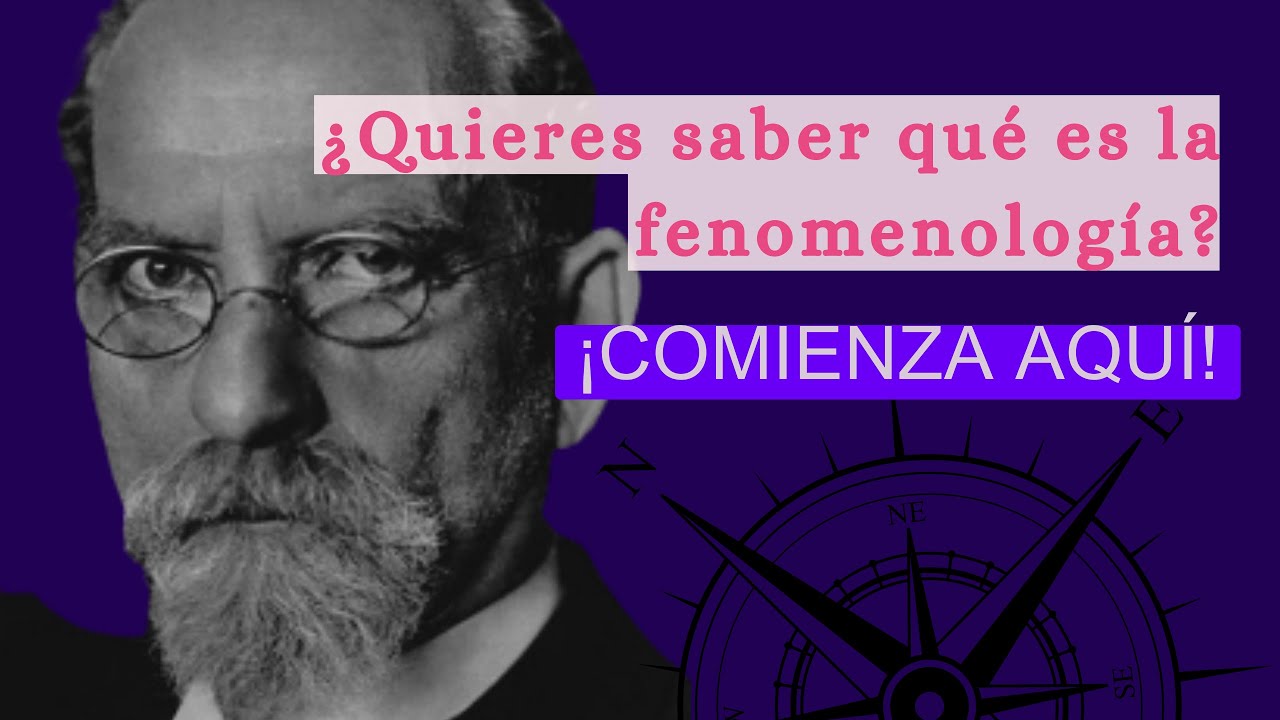 Iniciación a Husserl y sus Ideas | Curso de filosofía y fenomenología pura | Ep. 1