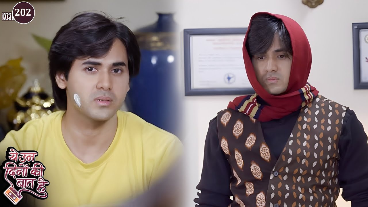 नैना के लिए समीर ने छुपाई उसकी जख्म | Yeh Unn Dinon Ki Baat Hai | Full Episode 202