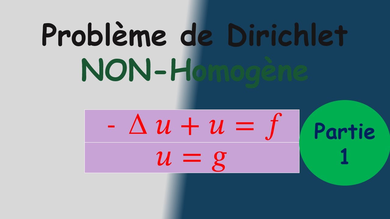 Problème de Dirichlet Non Homogène - La Formulation Variationnelle - Partie 1