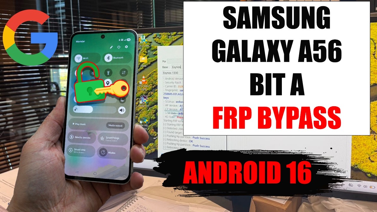 Обход FRP на Samsung A56 / SM-A566 Bit A, Android 16 (100% работает)