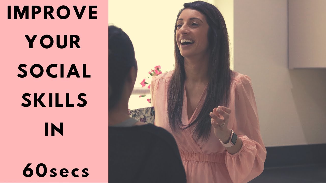 12 WAYS YOU CAN IMPROVE YOUR SOCIAL SKILLS | HOW TO LEAD CONVERSATIONS WITH CONFIDENCE