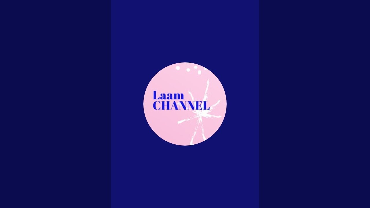 Laam channel est en direct !
