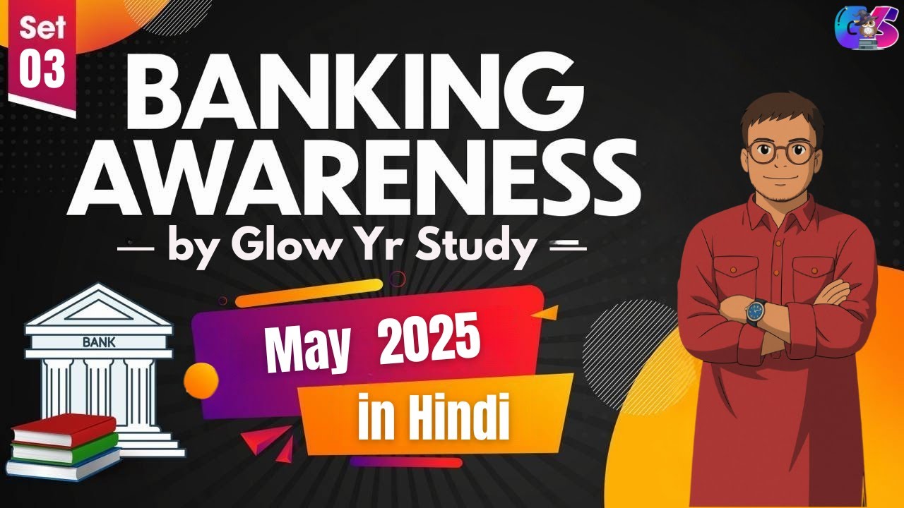 Banking Awareness  | May - 2025 | Set -  3 | One Stop Solution | ⁨ ⁨ ⁨   ⁨ ⁨ ⁨   