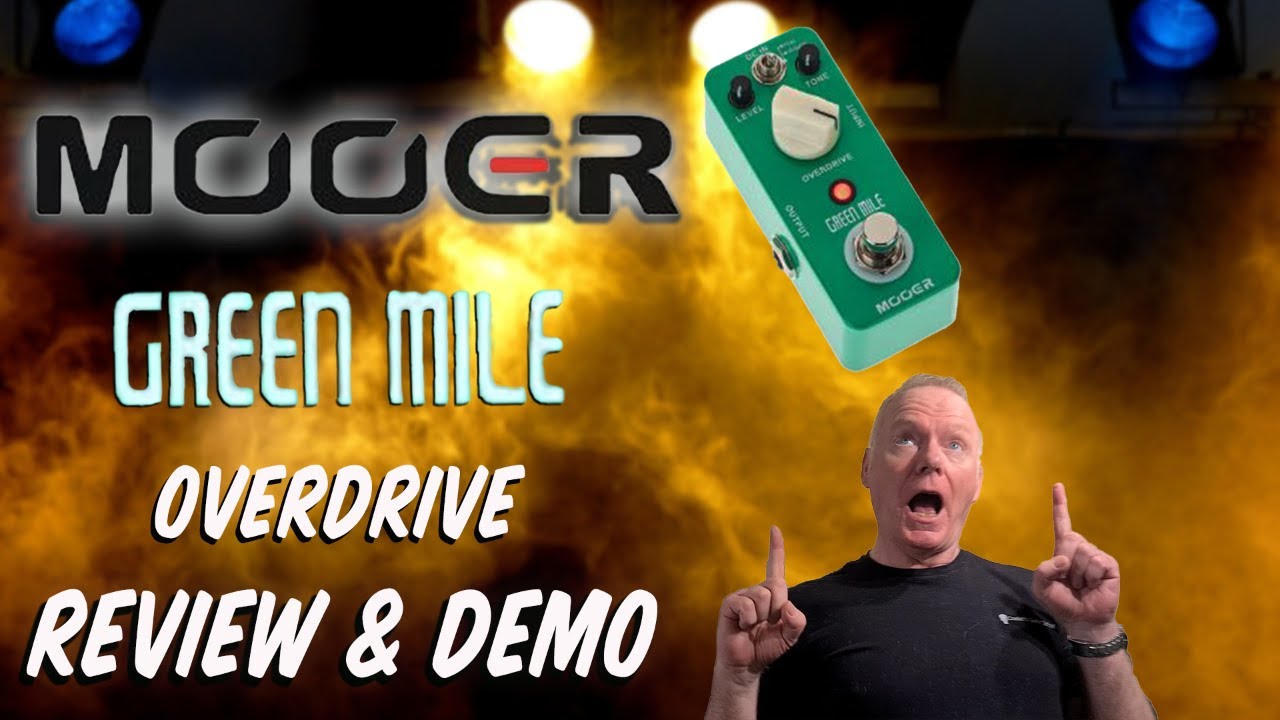 Mooer Green Mile Overdrive Review and Demo