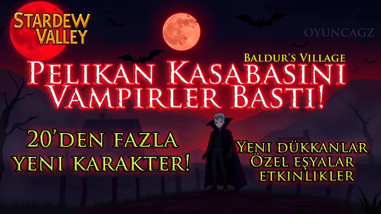 STARDEW VALLEY Baldur's Gate Mod 🧛🧛🧛 Baldur's Village Modu OyuncaGZ / Oyunca