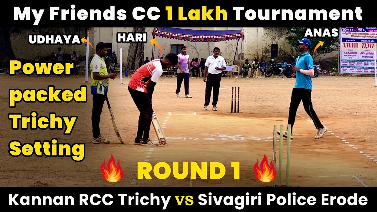 Kannan RCC Trichy Vs Sivagiri Police Erode | Round 1 | My Friends CC 1 Lakh Tournament #indvsnz