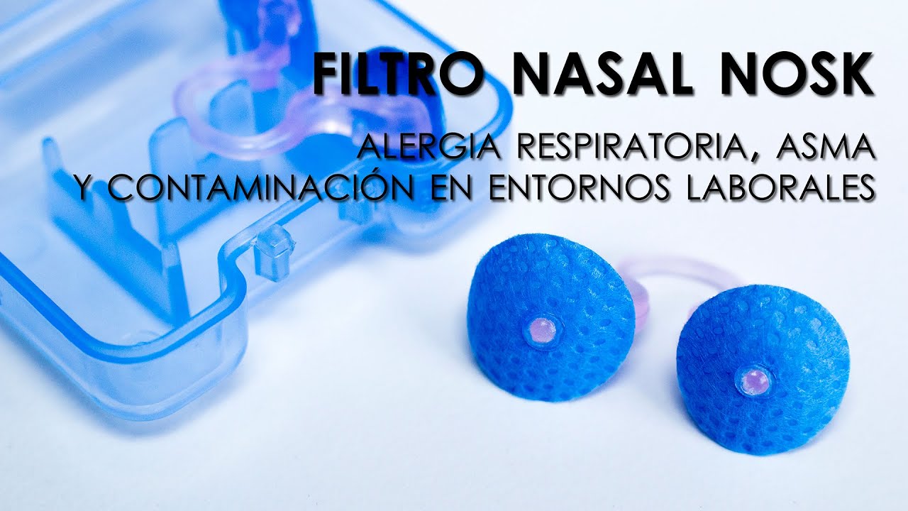 FILTRO NASAL NOSK - alergia, asma y contaminación en entornos laborales -