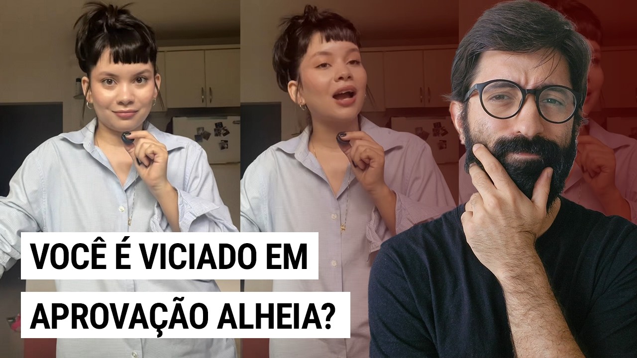 Voc&ecirc; tem necessidade de aprova&ccedil;&atilde;o constante?