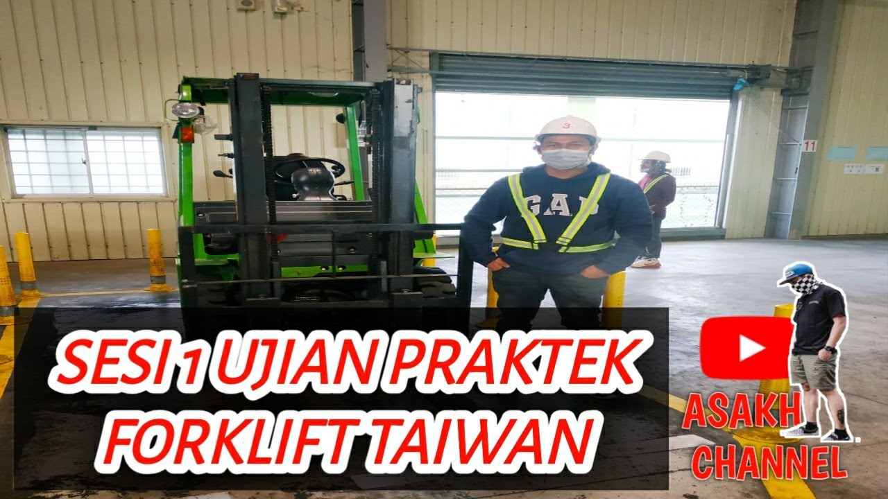 SeSi 1 Ujian Praktek forklift TAIWAN #sekolahforkliftprogrampemerintahtaiwan
