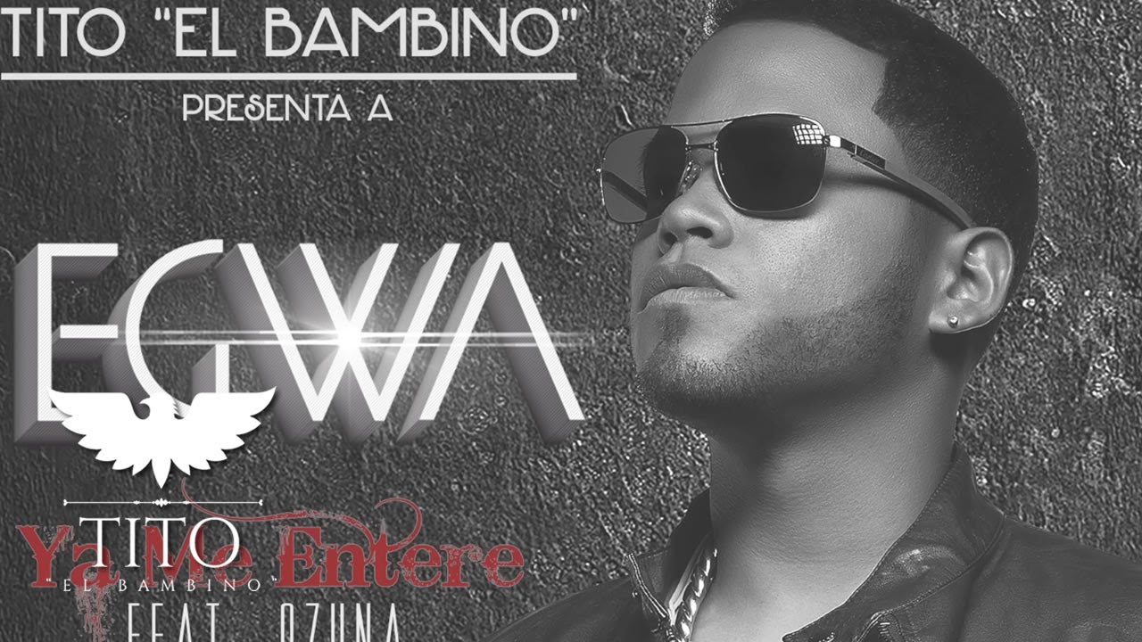 Ya me enteré - Tito 