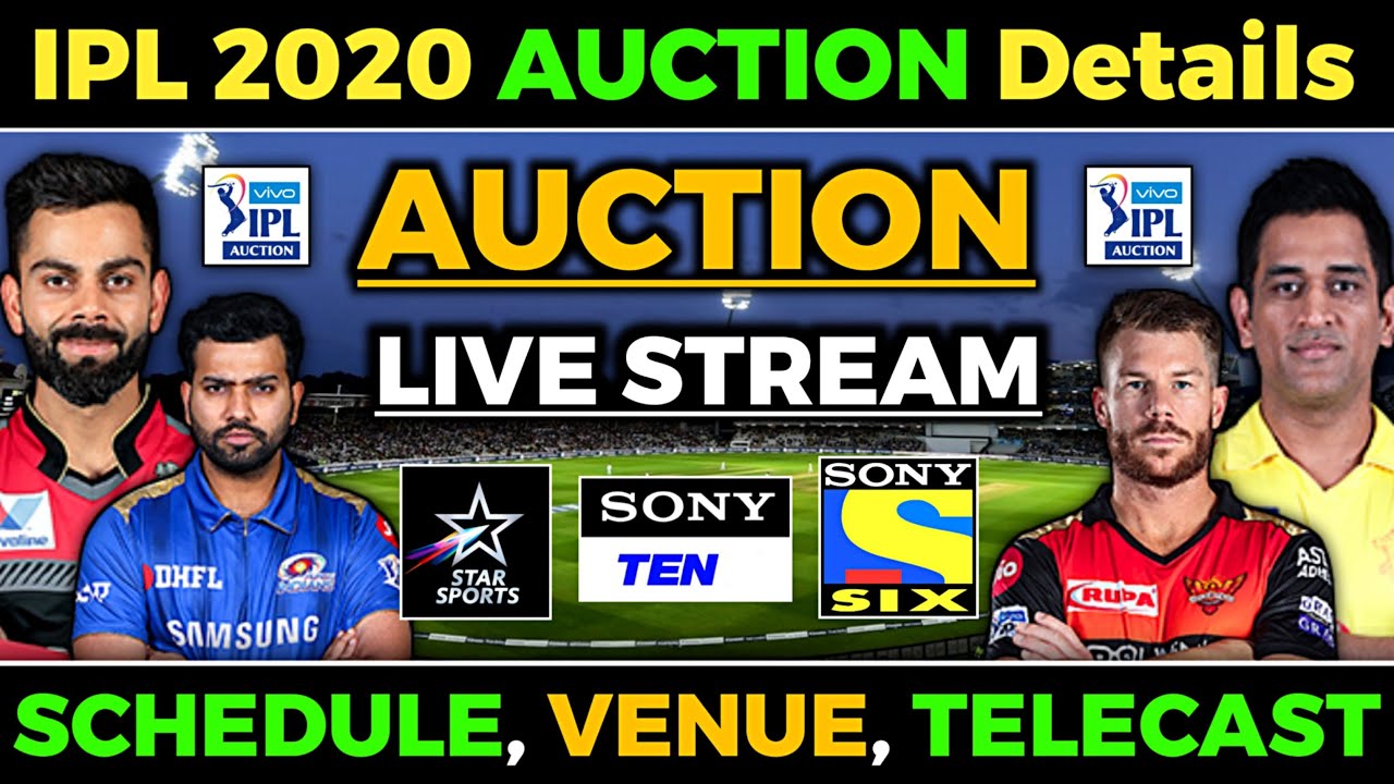 IPL 2020 Auction Date, Timings, Venue, Format & Live Streaming Details