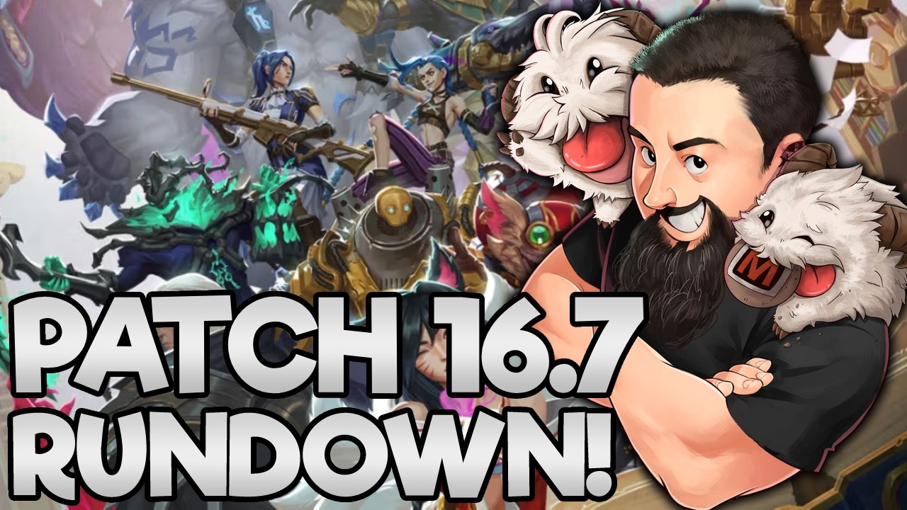 Patch 16.7 Rundown | TFT Lore & Legends | Teamfight Tactics