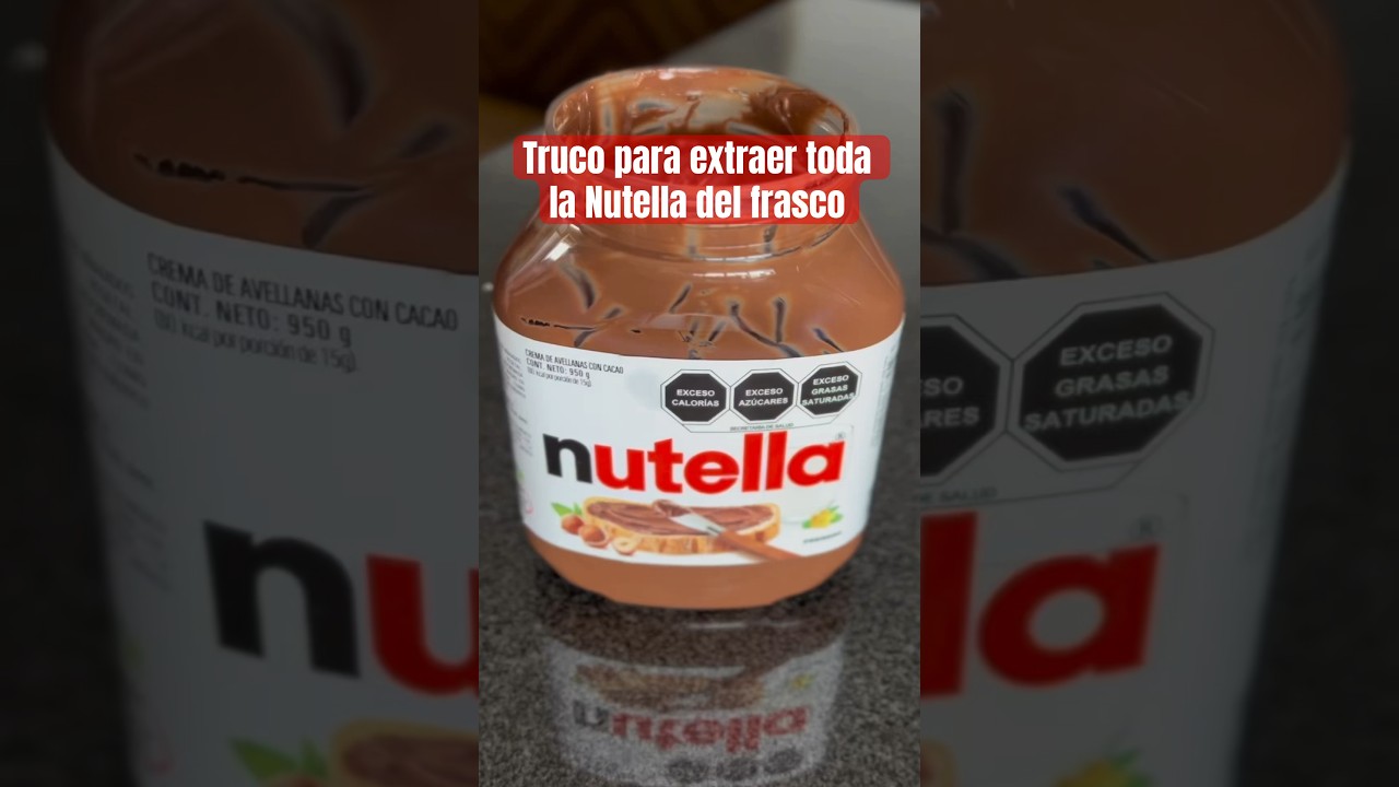 Truco para extraer toda la NUTELLA del frasco #hacks #trucos #delicioso #nutella #cocina #shorts