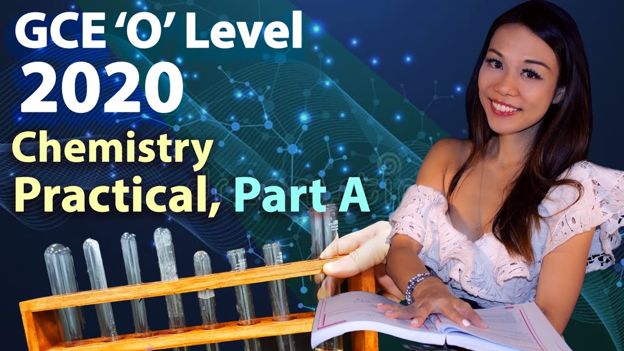 2020 Science (Chemistry) Practical O Level - Part 1 Preparation