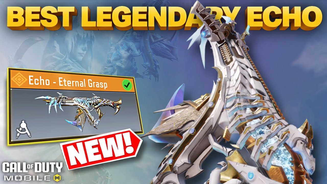 New Legendary Echo - Eternal Grasp is the Best! 