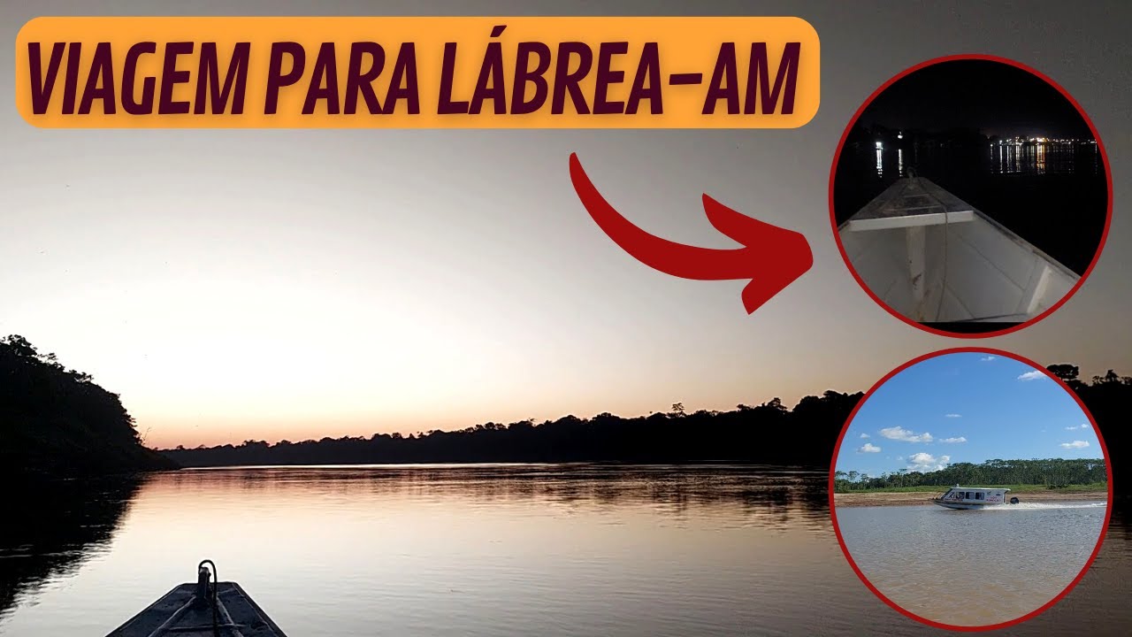 VIAGEM DA COMUNIDADE PARA LÁBREA AMAZONAS - RIO PURUS