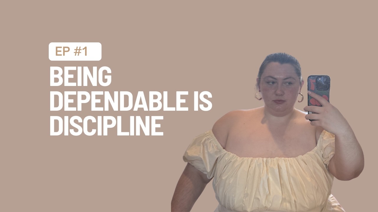 Being Dependable is Discipline