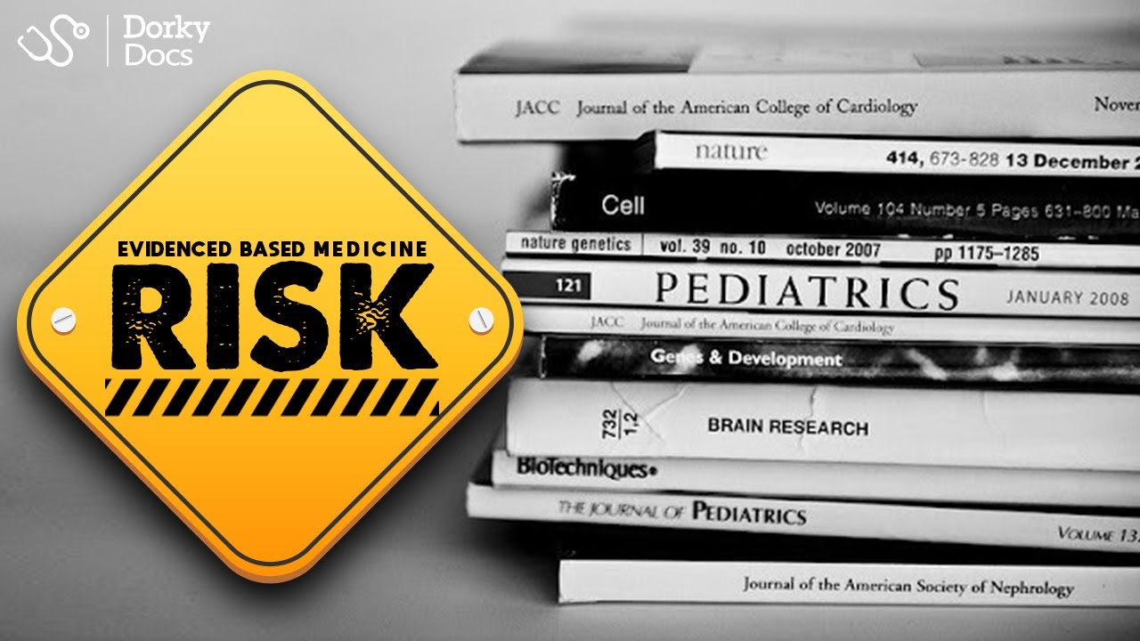 Evidence Based Medicine - Risk I The MRCGP AKT Exam Revision I Dorky Docs