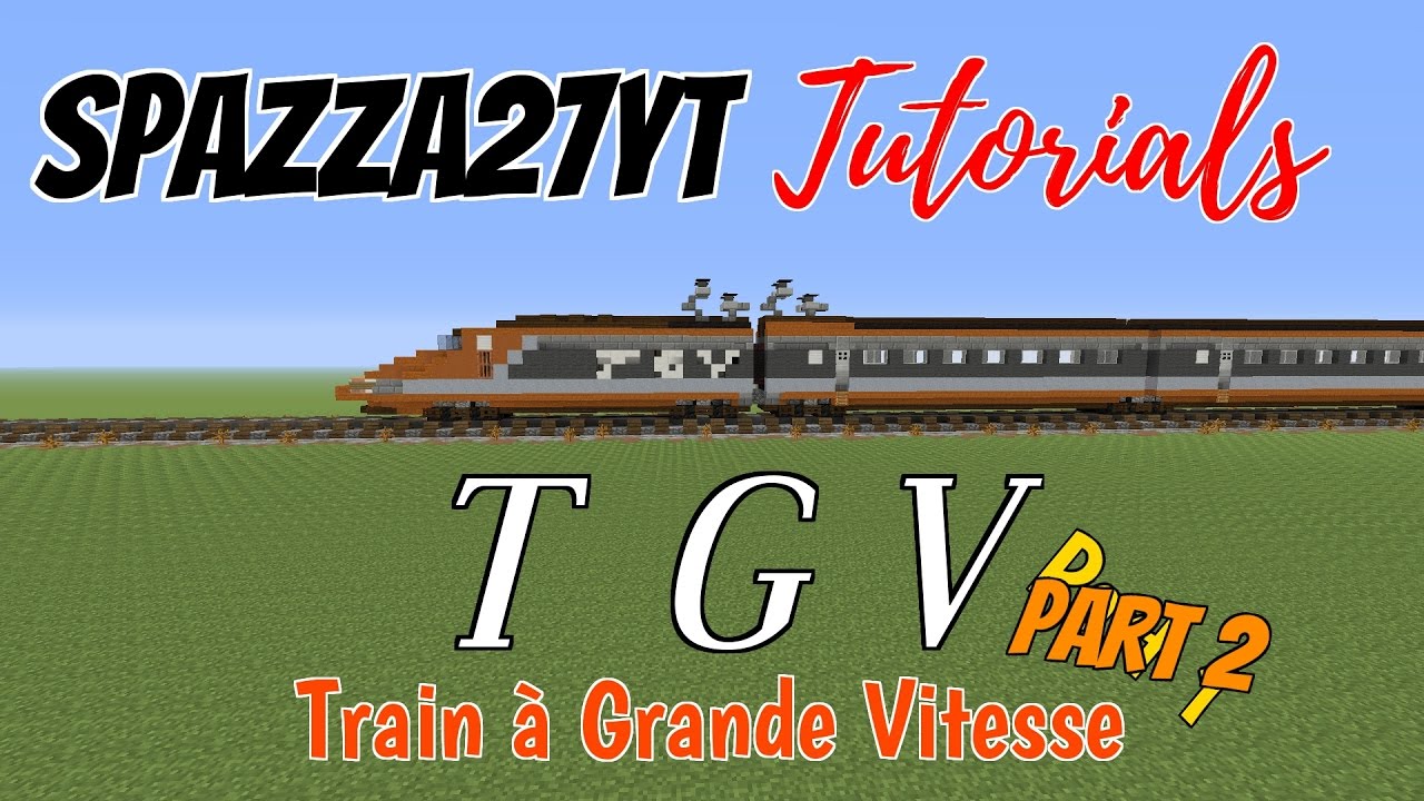 TGV Train tutorial Minecraft part 2