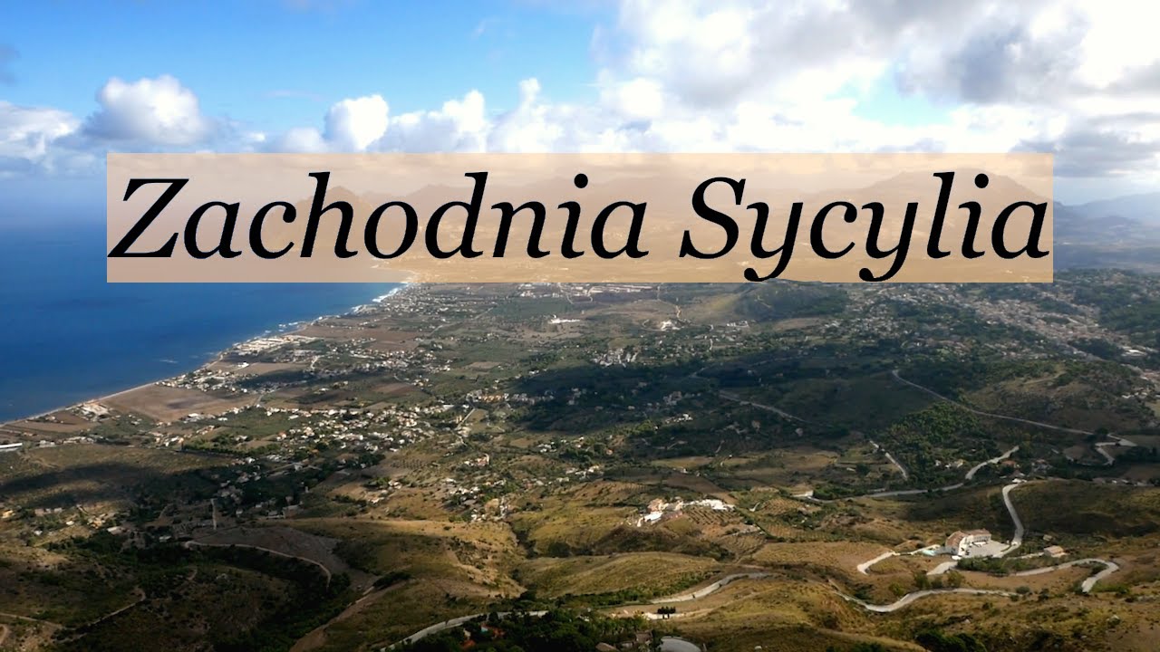 Zachodnia SYCYLIA bez pośpiechu | Ciao Siciliano! 1/2