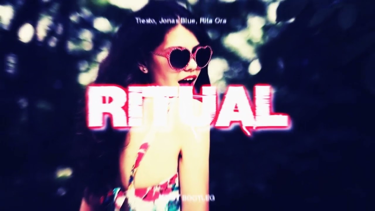Tiesto, Jonas Blue, Rita Ora - Ritual (KRST BOOTLEG)