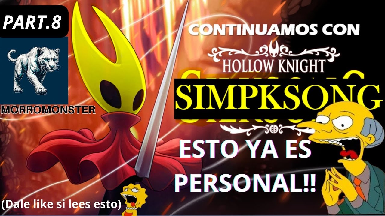 SILKSONG, Ahora es personal!!|Parte 8|MORROMONSTER