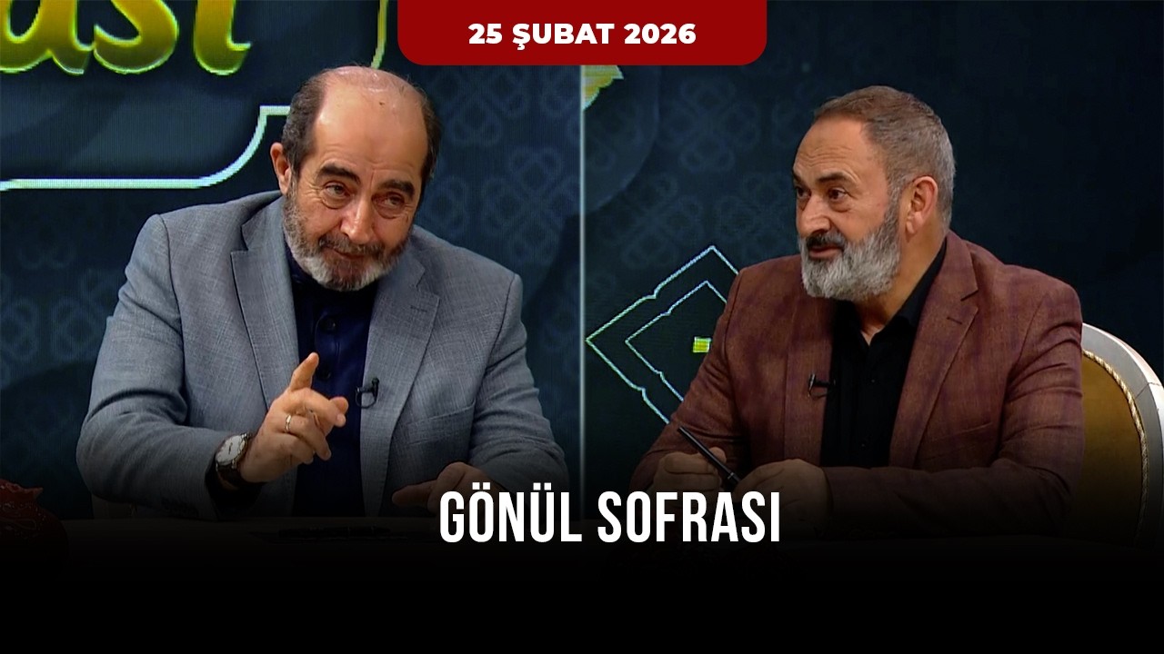 Gönül Sofrası 7. Bölüm - 25 Şubat 2026 (Dursun Ali Erzincanlı - Ömer Demirbağ)