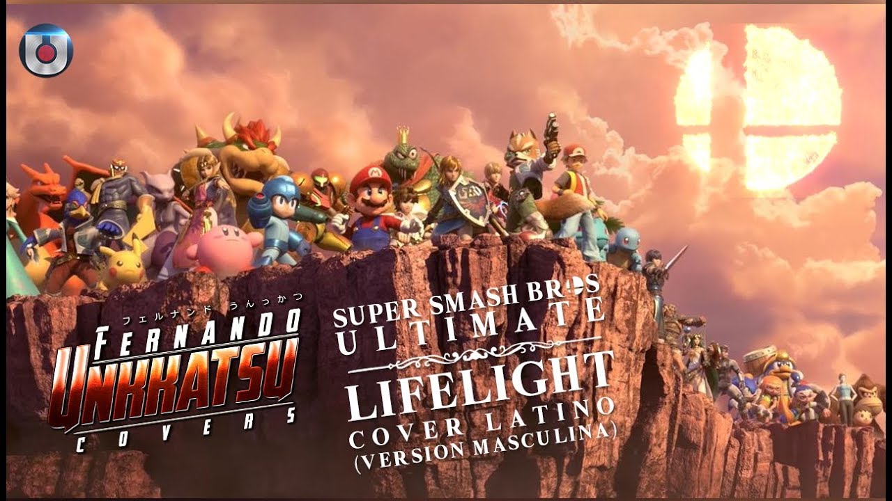 Lifelight - Super Smash Bros Ultimate Theme (Cover Latino Masculino)
