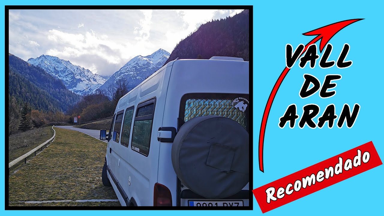 VALL DE ARAN, excursion a Uelhs deth Joèu con furgoneta camper.