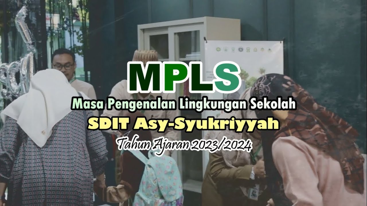 MPLS SDIT Asy - Syukriyyah 2023