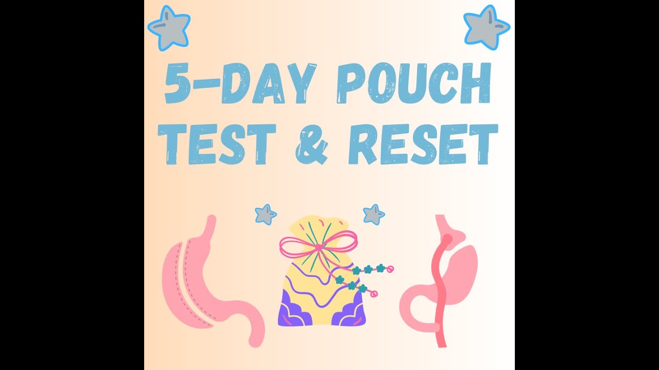 5-Day Bariatric Pouch Reset - For Post-Op Bariatric Surgery