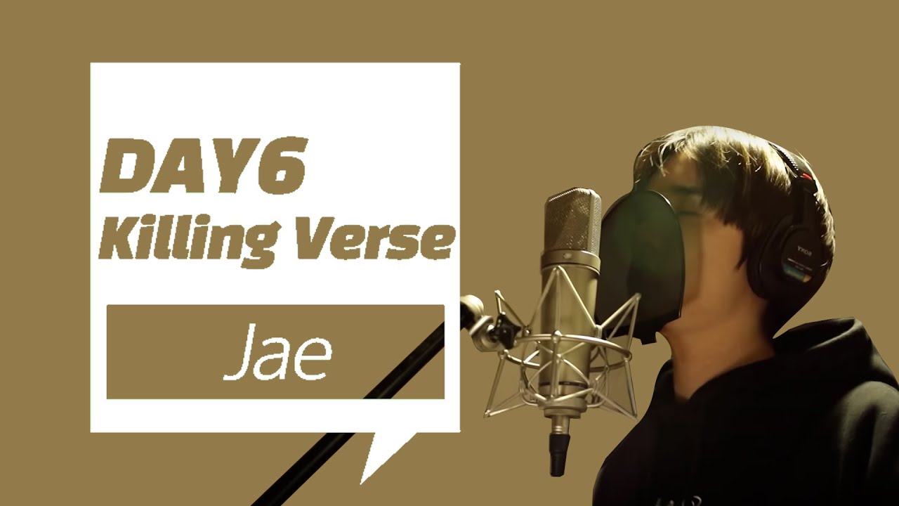 [데이식스/DAY6] Jae(박제형)의 킬링벌스 / 진짜아님, 주관주의