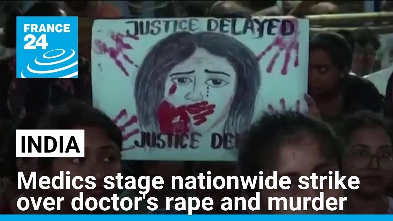 Indian medics stage nationwide strike over doctor's rape and murder &bull; FRANCE 24 English