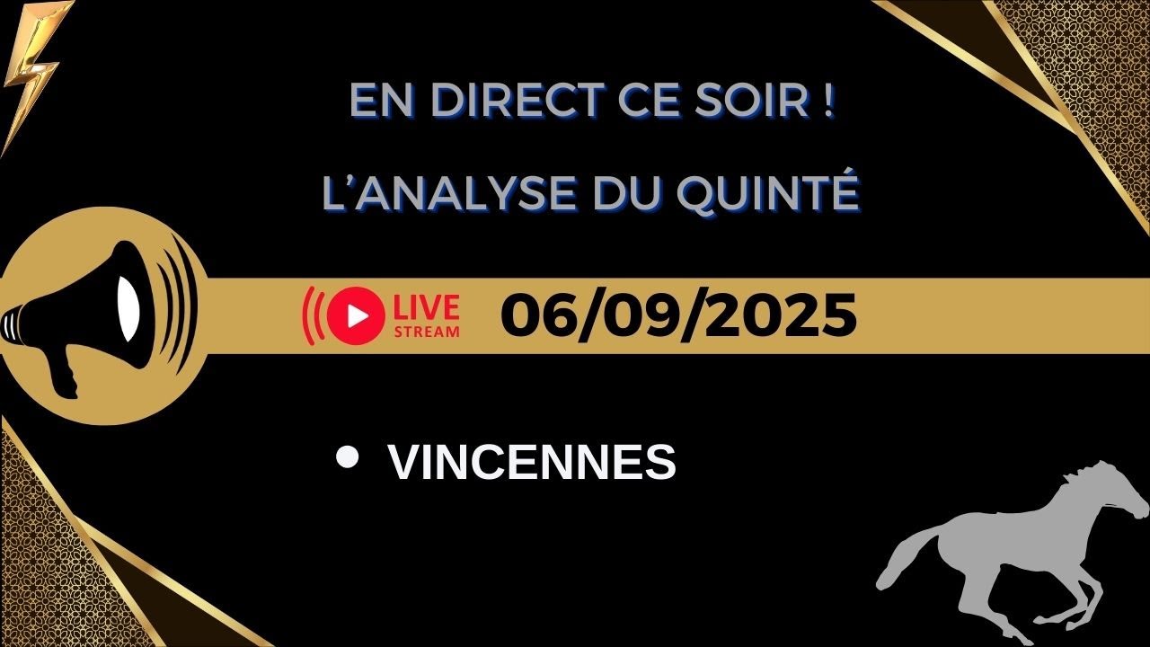 En direct  !! Analyse du quint&eacute; de ce samedi &agrave; Vincennes