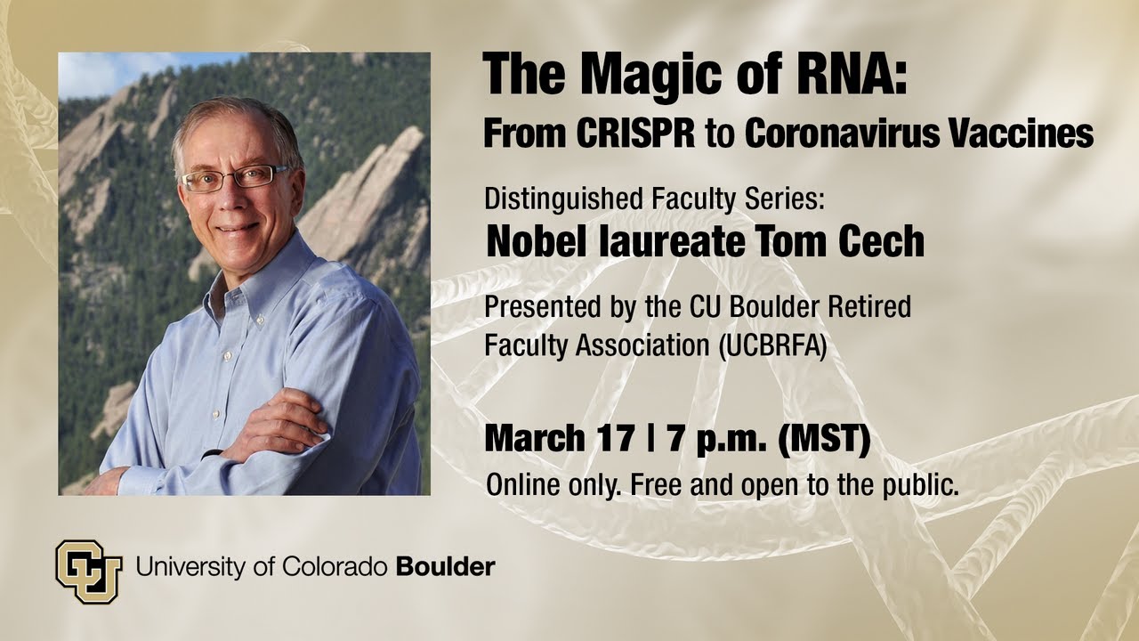 “The Magic of RNA: From CRISPR to Coronavirus Vaccines.