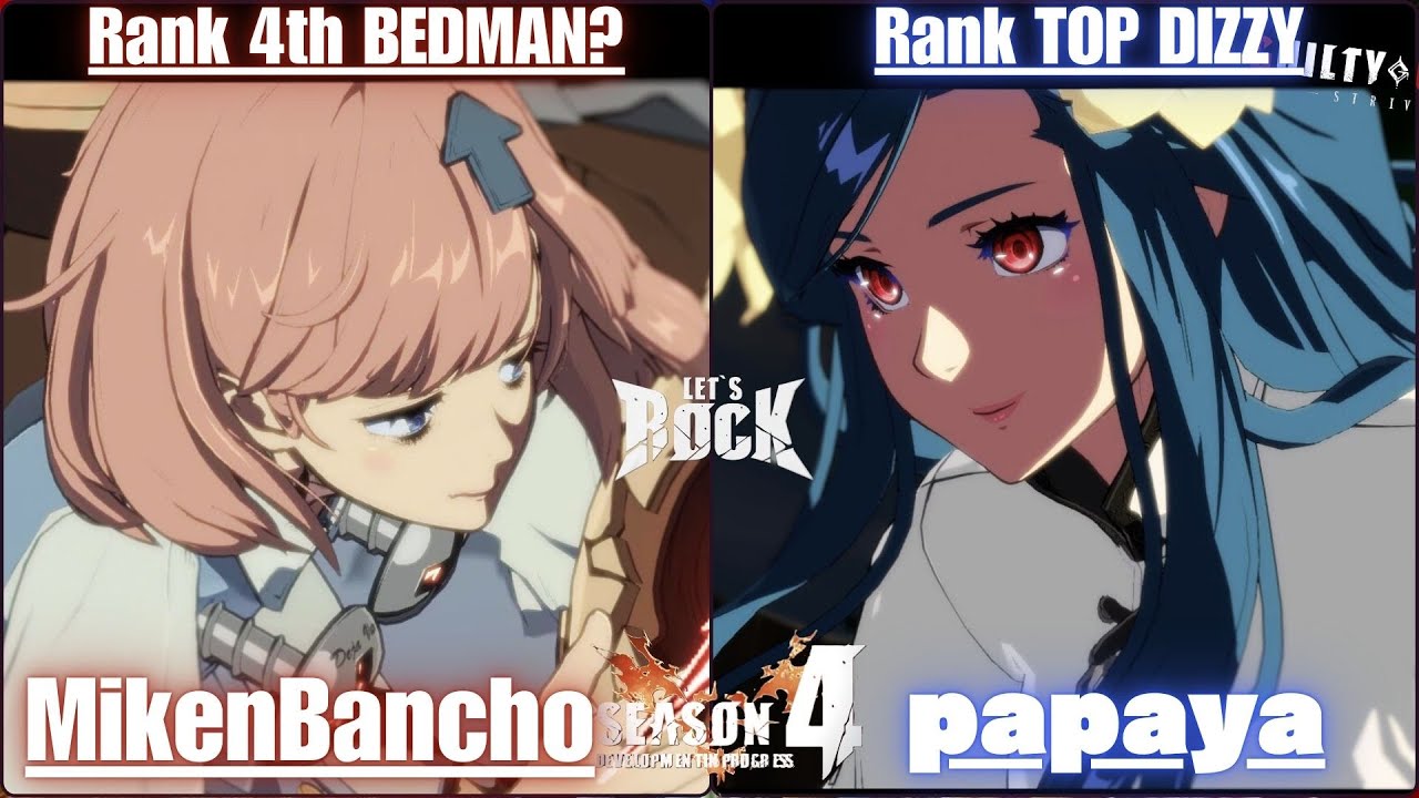 GGST➤Rank 4th BEDMAN? / ベッドマン [ MikenBancho/眉間番長 ] vs Rank TOP DIZZY / ディズィー [ papaya ] Guilty Gear