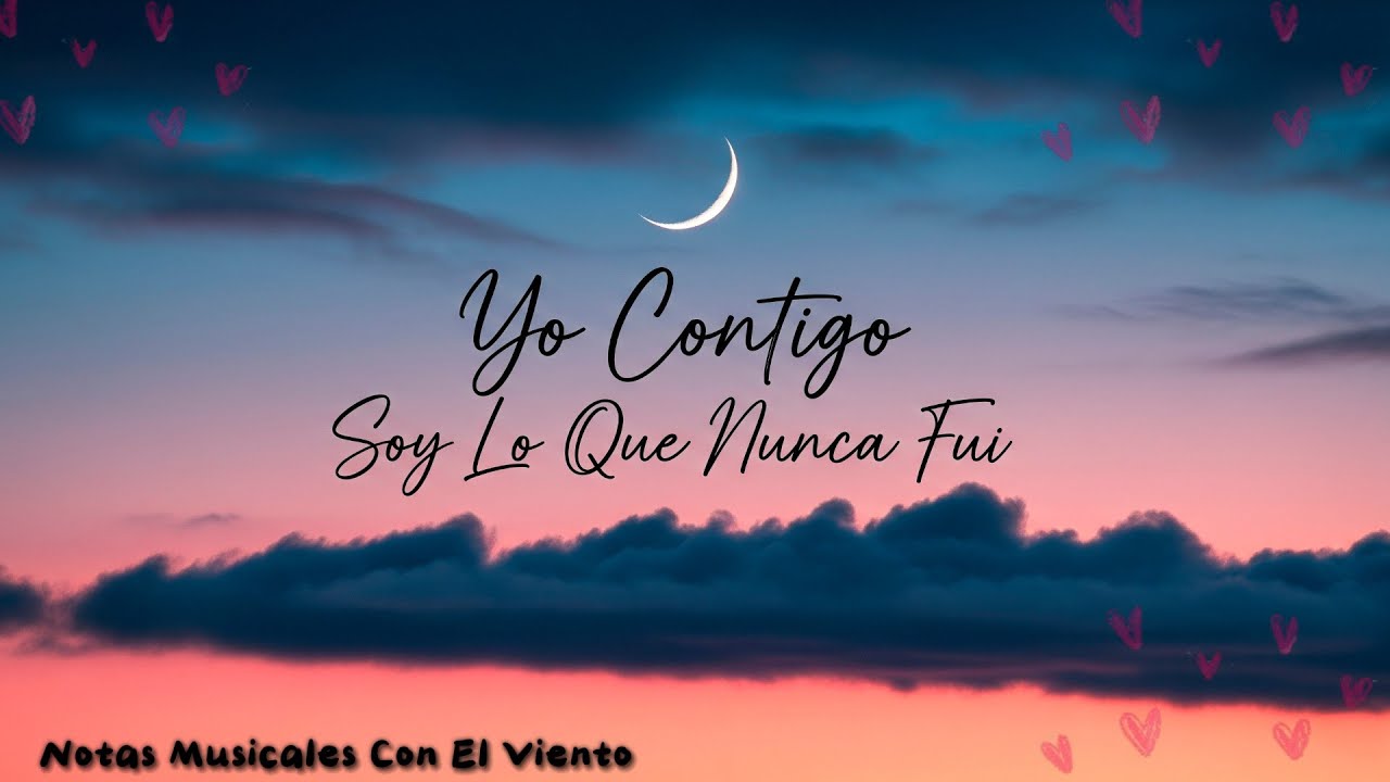 💕 Yo Contigo Soy Lo Que Nunca Fui | Porque Me Enseñaste Amar 🌹