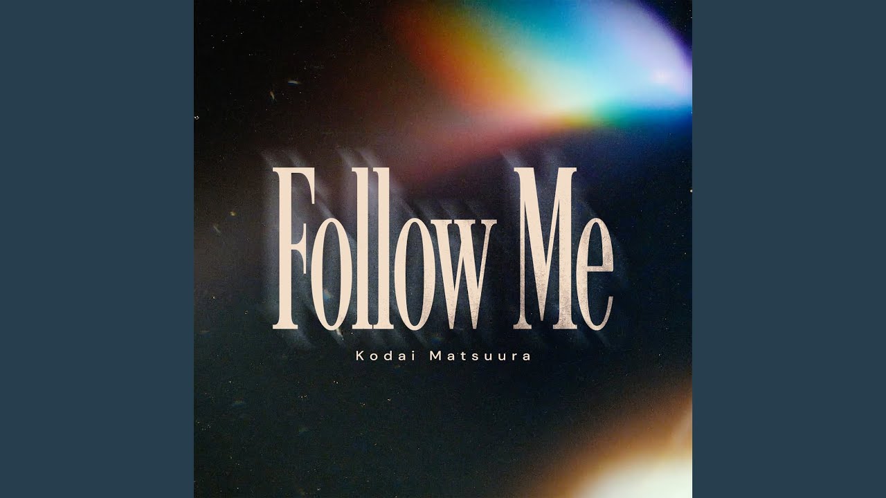 Follow Me