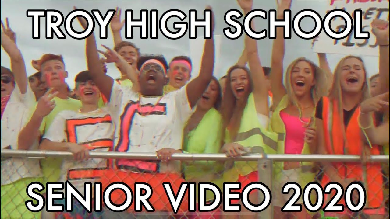 TROY HIGH SCHOOL SENIOR VIDEO || CLASS OF 2020