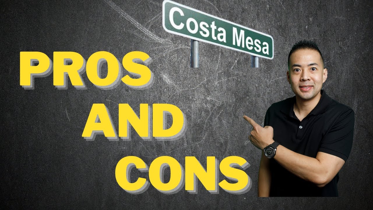 Pros and Cons of living in Costa Mesa