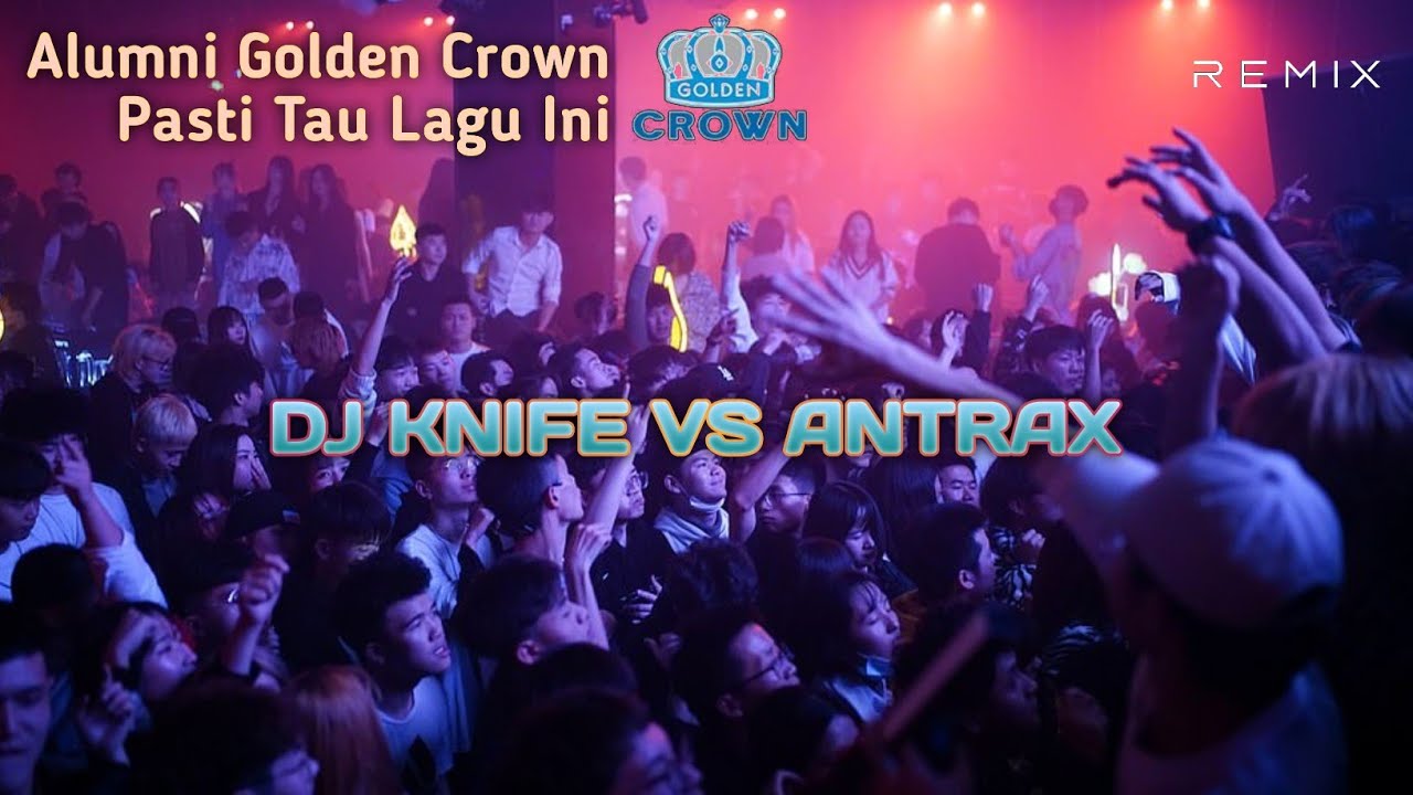 KNIFE VS ANTRAX REMIX 2015