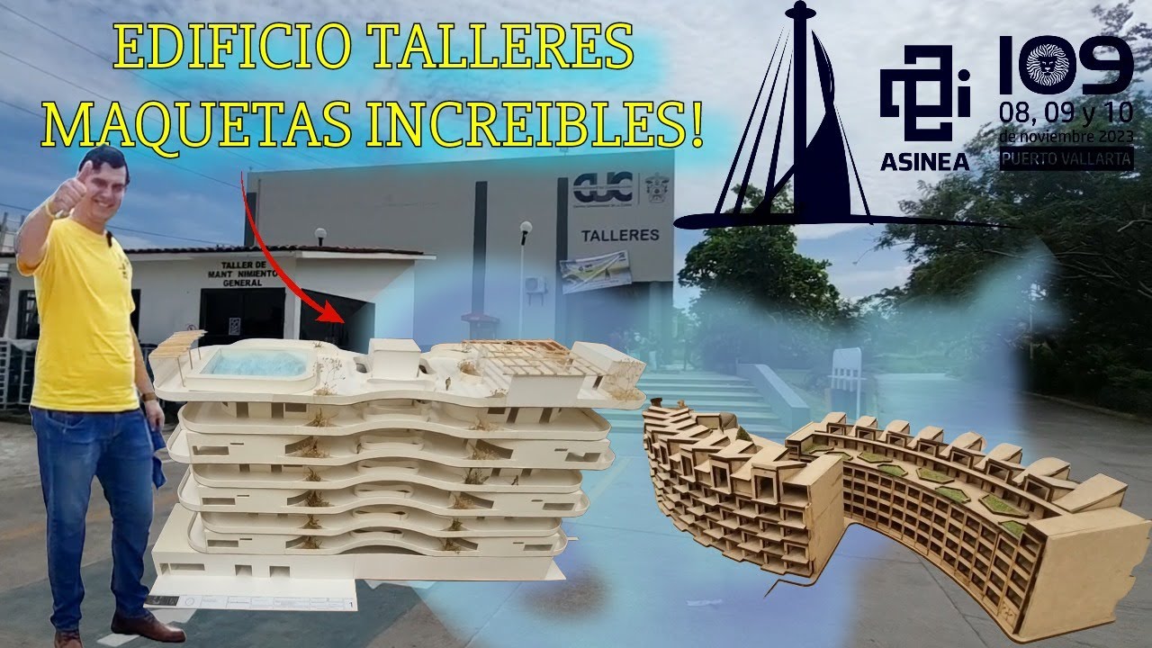 ¡EDIFICIO DE MAQUETAS DE ARQUITECTURA EN PUERTO VALLARTA! | ASINEA 109 | CUCosta | MR.ARQUITECTURA