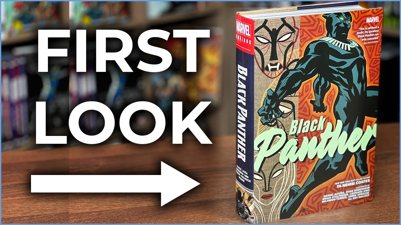 Black Panther By Ta-Nehisi Coates Omnibus Overview |Wakanda Forever| Intergalactic Empire of Wakanda