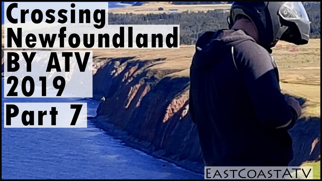 Пересечение Ньюфаундленда на вездеходе 2019 — Часть 7 из 7