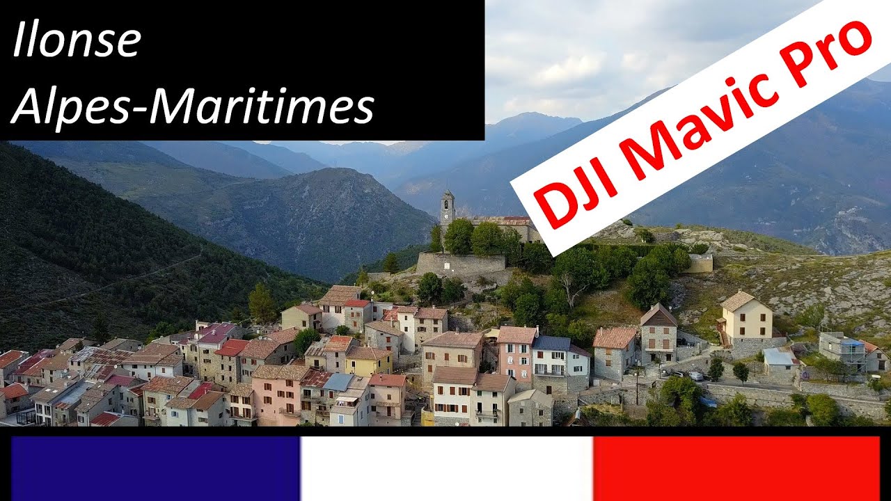 Ilonse / Alpes-Maritimes - DJI Mavic Pro