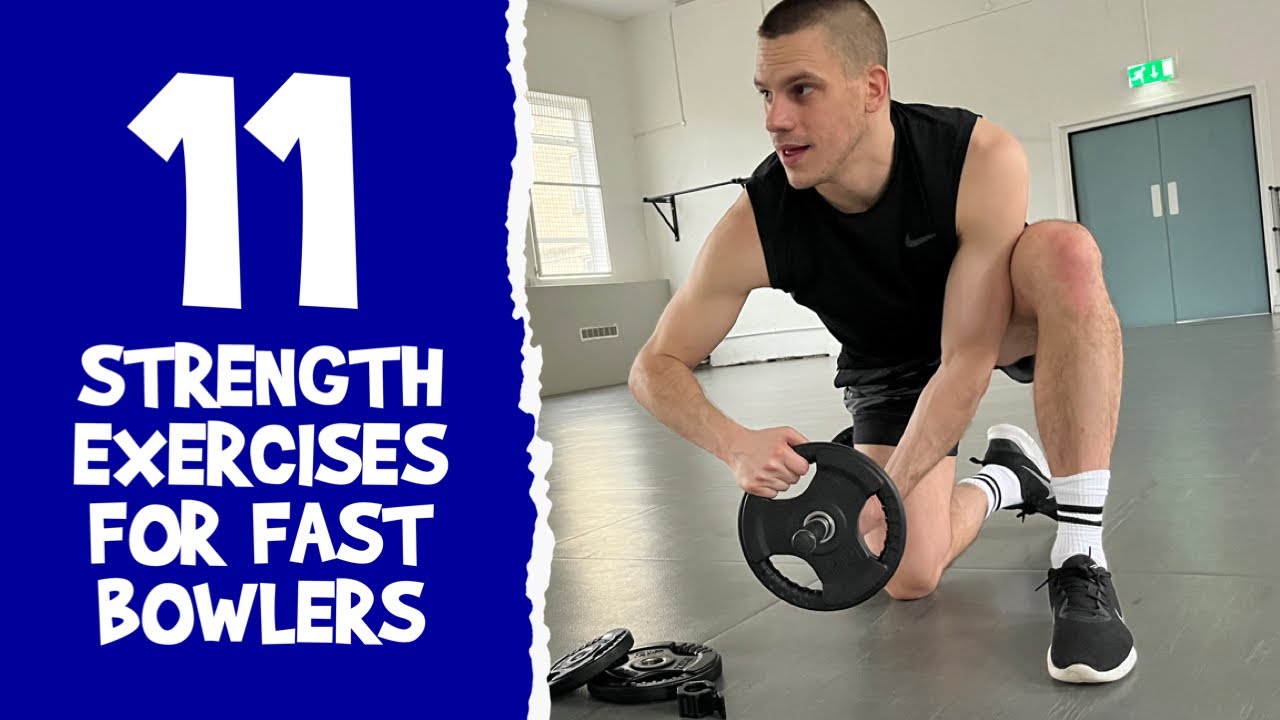 11 Strength Exercises for Fast Bowlers