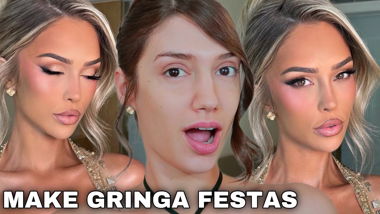 MAKE GRINGA PARA FESTAS *MAQUIAGEM GRINGA *PERFEITA* PARA VOC&Ecirc; ARRASAR NAS FESTAS 🎉