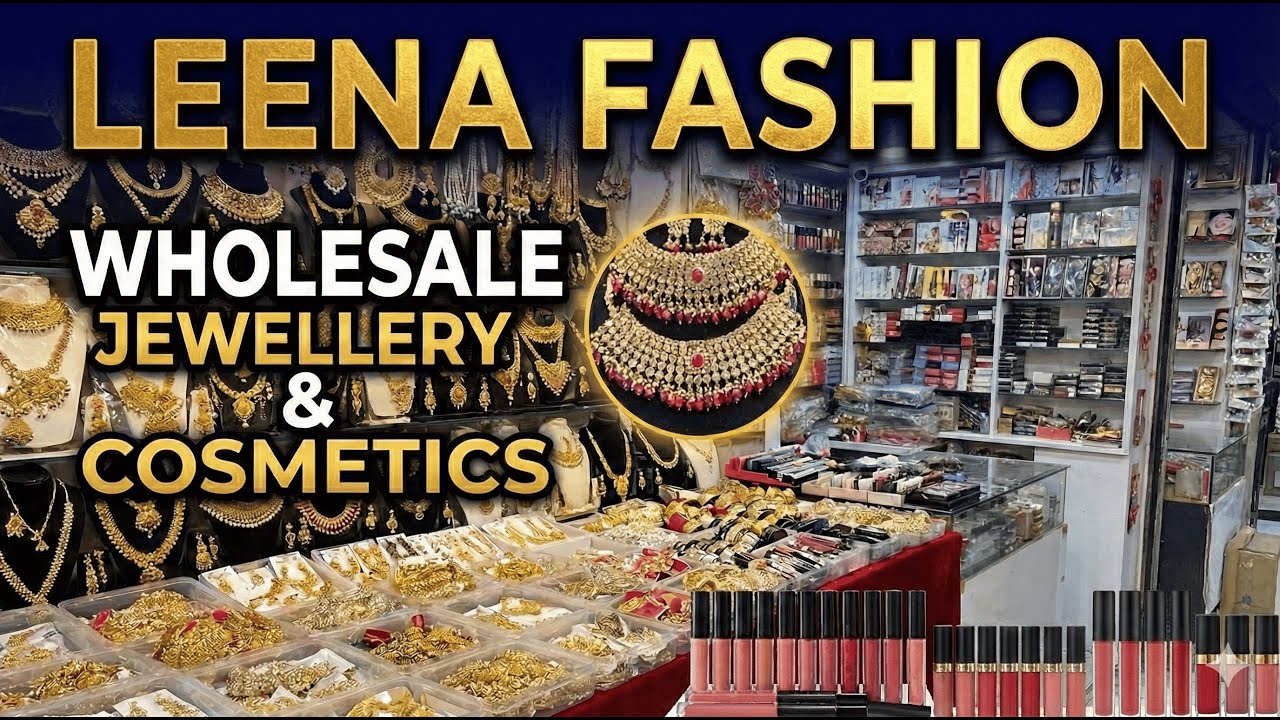 ₹1 से Jewellery शुरू 😱 | 10 का लो 50 का बेचो | Cosmetic & Jewellery Wholesale Market | Leena Fashion